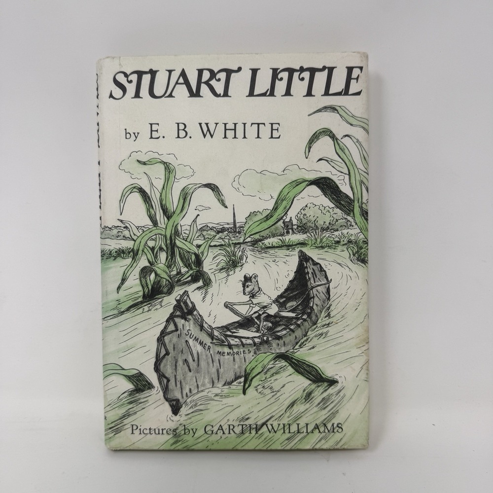 Stuart Little by E. B. White (1945)‎ Hardcover Book - W/ Dust Jacket